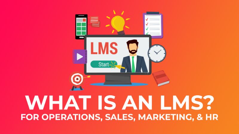 TOP 10 tính năng trong hệ thống LMS mà doanh nghiệp cần có