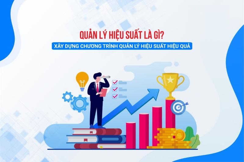 Quản lý hiệu suất là gì?